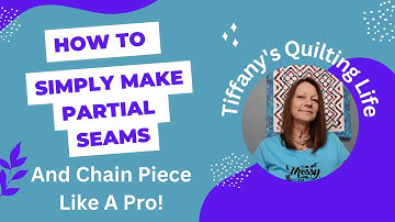 How To Simply Make Partial Seam Blocks & Chain Piece Like A Pro!
