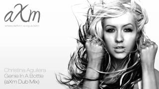 Christina Aguilera - Genie In A Bottle (aXm Dub Mix)