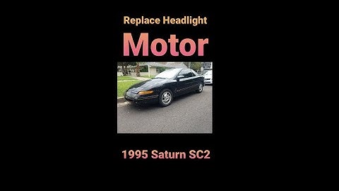 Replace headlight motor - 95 Saturn SC2