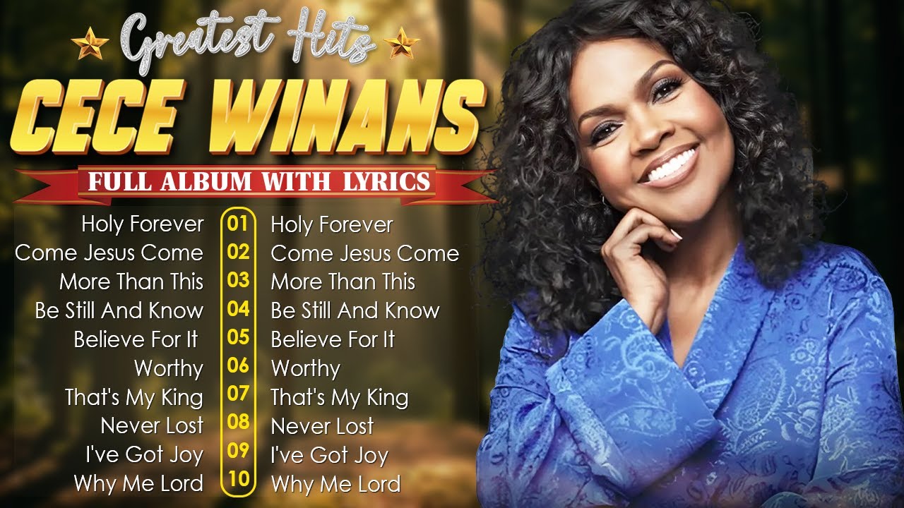 Come Jesus Come – Holy Forever | Most Inspiring Gospel Music By CeCe Winans With Lyrics 2025