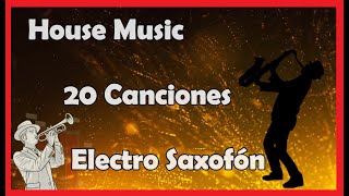 Música House Electrónica | Saxofón | Para Estudiar Concentrarse Memorizar Rápido con Todo el Cerebro