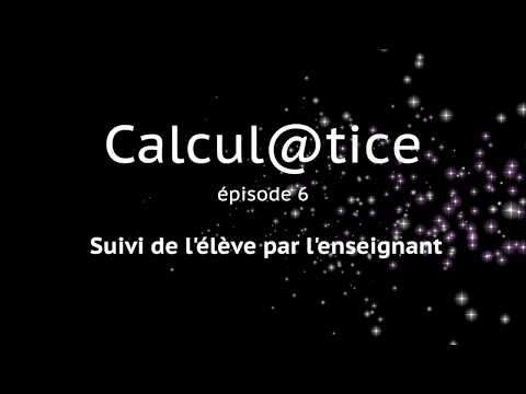 Calculatice 6 Suivi de l'élève