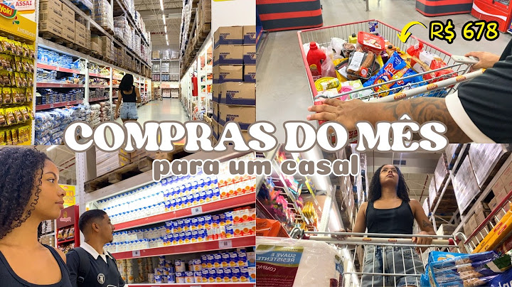 EVERYTHING WE BOUGHT AT THE MARKET IN MAY | Monthly Shopping R$678 for a couple from RJ, packing ...