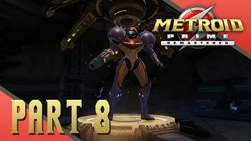 Metroid Prime Remastered [Playthrough 73] - Part 8 [1080:60FPS]