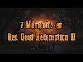 TOP 7 - Momentos en Red Dead Redemption 2