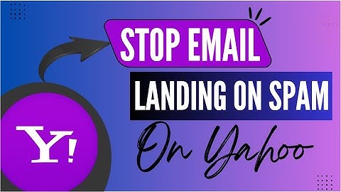 top Important Emails from Being Marked as Spam in Yahoo Mail - Here
