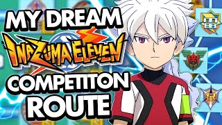 My Dream Inazuma Eleven Competition Route