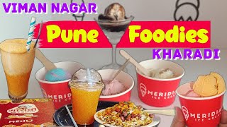 Pune Foodies | Gayatri Bhel Viman Nagar | Meridian IceCream | Shreya Ghoshal Concert Kharadi Pune