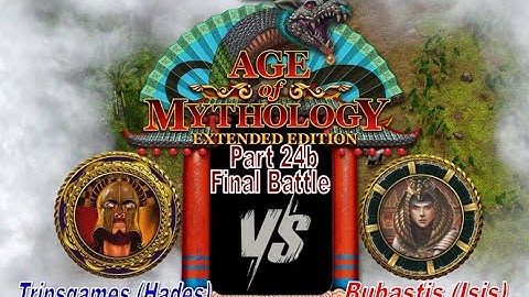 Part 24b (Final Battle) | Hades VS Isis | Age of Mythology Extended Edition | Lightning Mode