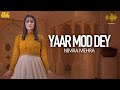 Yaar Mod Dey | Nimra Mehra | Official Music Video | Rythmish