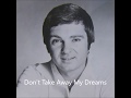 Gene Pitney  Don&#39;t Take Away My Dreams