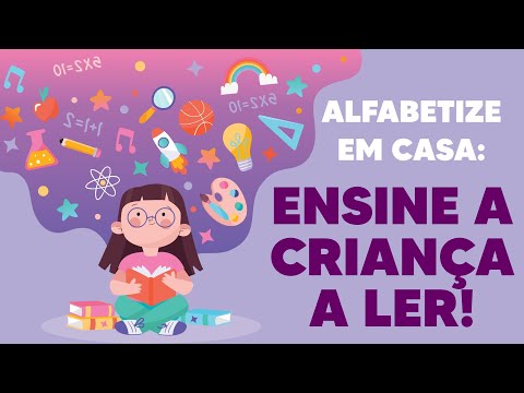 Ensine seu filho a ler facilmente em casa_Ensine a ler  #alfabetizacaoemcasa #ensinaraler