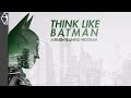 Think Like Batman - A Brain Training Program