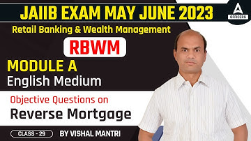 JAIIB May June 2023 | Retail Banking and Wealth Management (RBWM) | Module A | English Medium #29