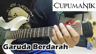 Cupumanik - Garuda Berdarah Guitar Cover