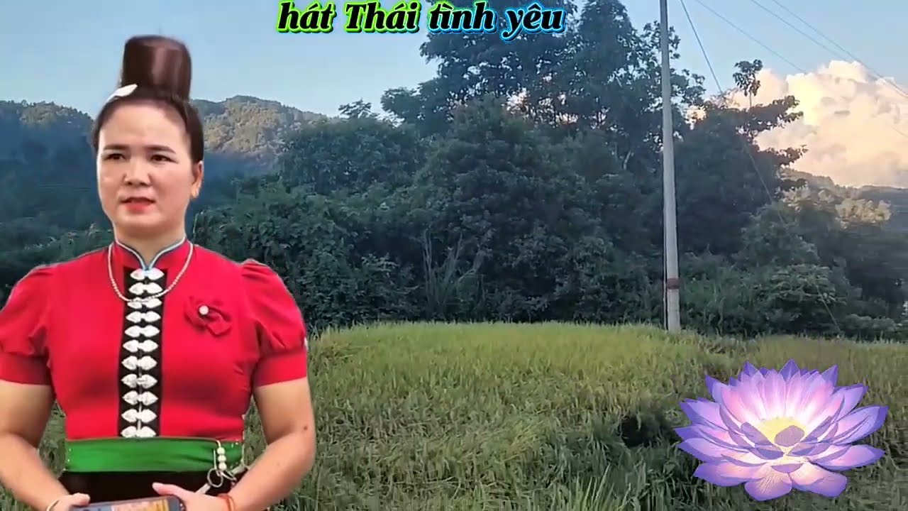 Hát Thái tình yêu buồn lắm 