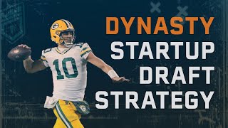 Expert Dynasty Startup Draft Strategy - Dynasty Decoded Episode 3