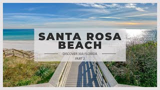 Santa Rosa Beach Florida  Discover 30A Florida