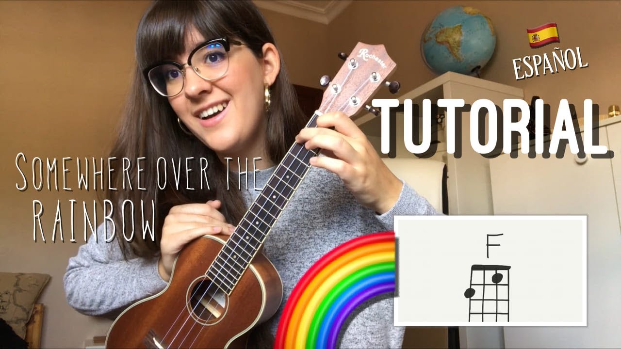 Tutorial de Ukelele de Somewhere Over the Rainbow (en español)