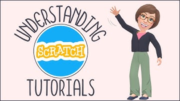How to Understand Scratch Tutorials for Beginners (Kids + Teachers)