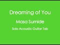 Dreaming of You - Masa Sumide【 Masa Sumide ’s Transcription】