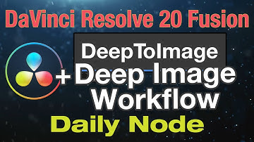DaVinci Resolve 20 Fusion Deep Image Workflow en Deep naar Image Node