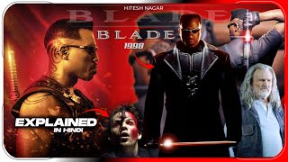 Blade (1998) Film Explained In Hindi | Prime Video Movies Blade 1 हिंदी | Hitesh Nagar