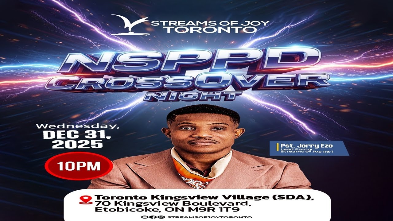 STREAMS OF JOY TORONTO CROSSOVER 2025  || 31ST NIGHT OF FIRE || 31ST DECEMBER 2025