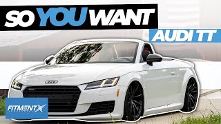 So You Want a Audi TT