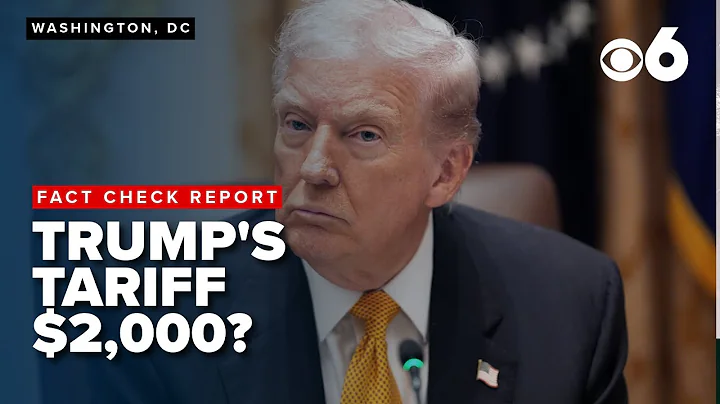 Fact Check Team: Trump proposes $2,000 tariff-funded dividend payout plan for Americans.