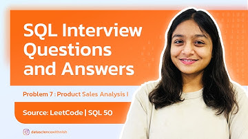 SQL Interview Questions and Answers Series | LeetCode | 7. Product Sales Analysis I
