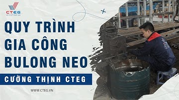 Quy trình gia công bulong neo Từ phôi thép đến sản phẩm cuối cùng | Công ty sản xuất bulong neo