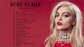 BEST SONGS OF BEBE REXHA FULL ALBUM 2020 -BEBE REXHA MÚSICAS INTERNACIONAIS POP 2020