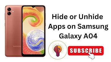 How To Hide or Unhide Apps On Samsung Galaxy A04 / A04 5G