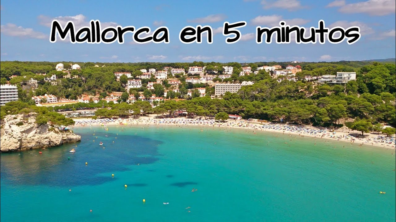 Que Ver En La Isla De Mallorca En 5 Minutos Aventuras En Capital De Las Baleares Espana Spain Youtube