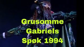Grusomme Gabriels Spøk 1994