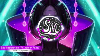 Level 8 X Vicky Lenzer - Bad Reputation (ft. Junior Paes)