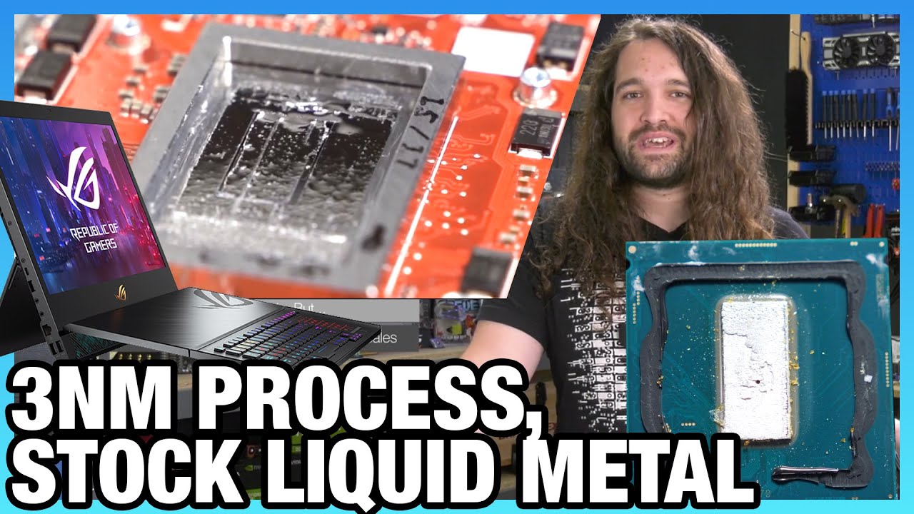 High Performance Computer Liquid Metal HW News - 5.3GHz Intel 10-Core OC, Liquid Metal on Laptops, Samsung 3nm ...