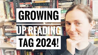 The Growing Up Reading Tag 2024