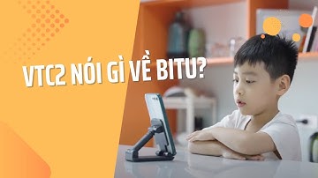 VTC ĐÃ NÓI VỀ BITU - APP LUYỆN NÓI TIẾNG ANH 1 KÈM 1