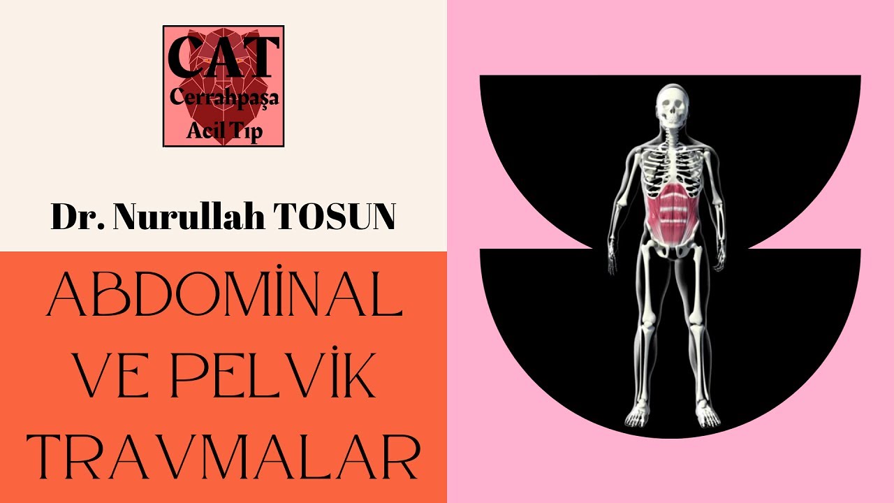 Pelvik Travmalar Nurullah Tosun