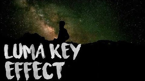 Luma key effect