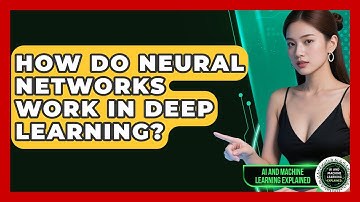 How Do Neural Networks Work in Deep Learning? | AI and Machine Learning Explained News