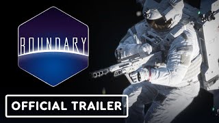 Boundary - Official Announcement Trailer | WYREL