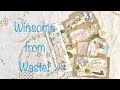 Winsome from Waste!