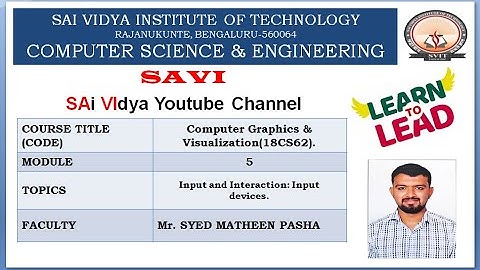 MODULE 5- Input and Interaction: Input devices.