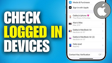How To Find All Devices Logged Into Your Apple Account