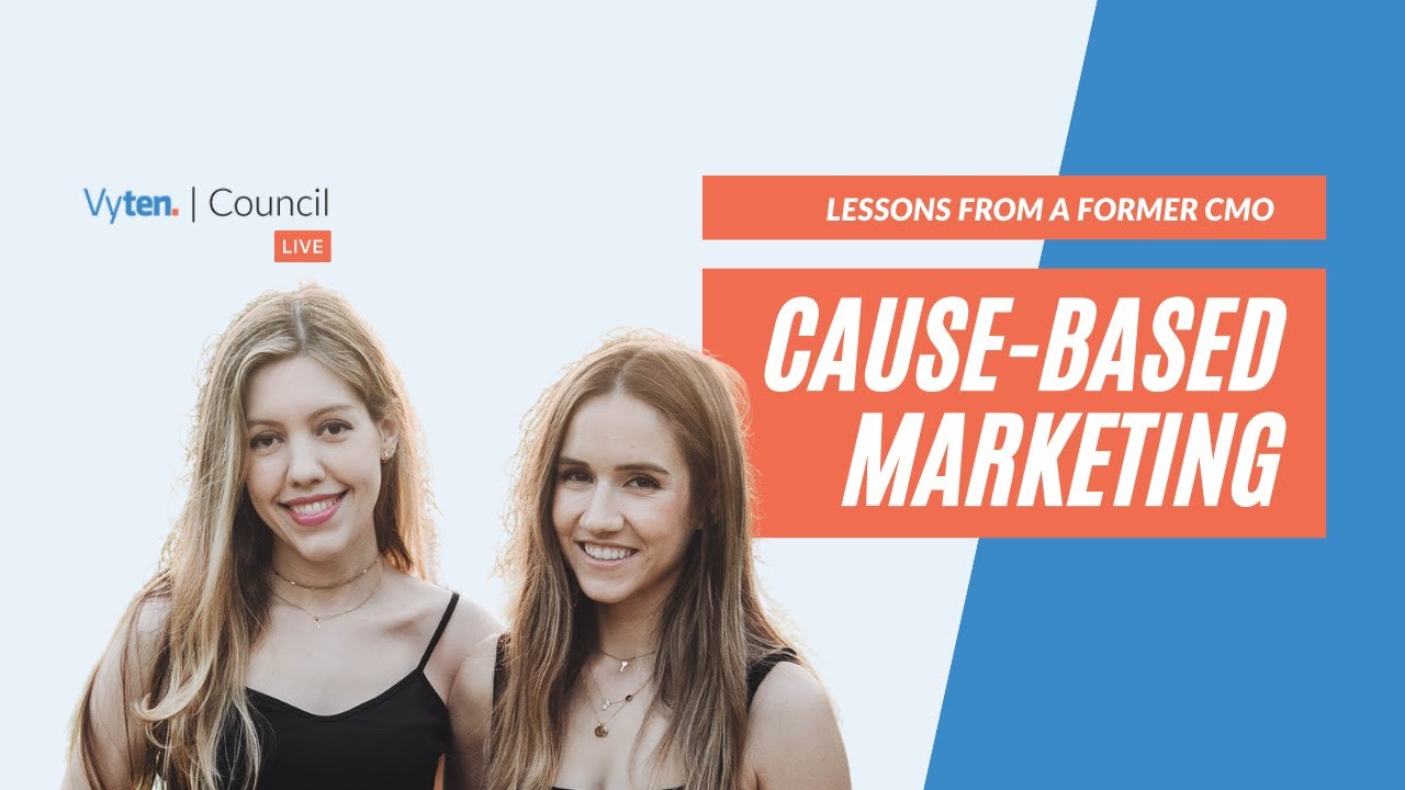 Vyten Council Live: CMO Lessons on Cause-based Marketing