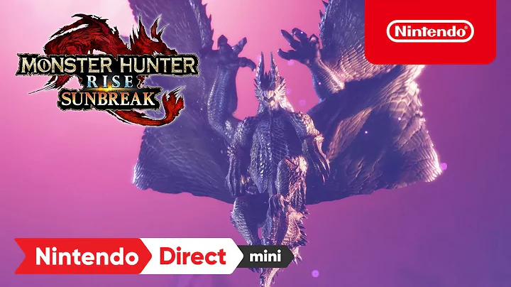 Monster Hunter Rise: Sunbreak - Nintendo Direct Mini: Partner Showcase | 6.28.2022 - DayDayNews
