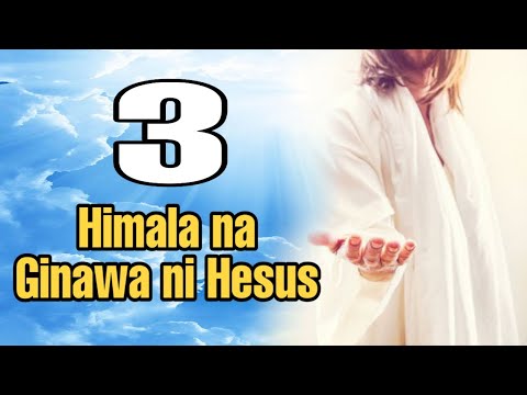 Video: Anong Mga Himala Ang Ginawa Ni Kristo